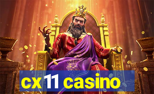 cx11 casino